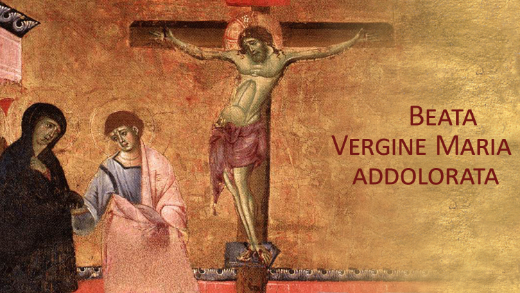 Beata Vergine Maria addolorata 