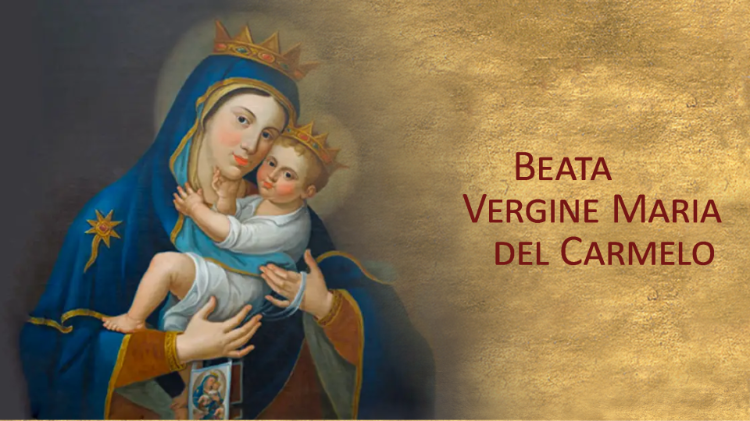 Beata Vergine Maria del Carmelo