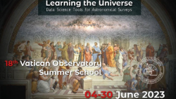 Vatican Observatory Summer School in Observational Astronomy and Astrophysics