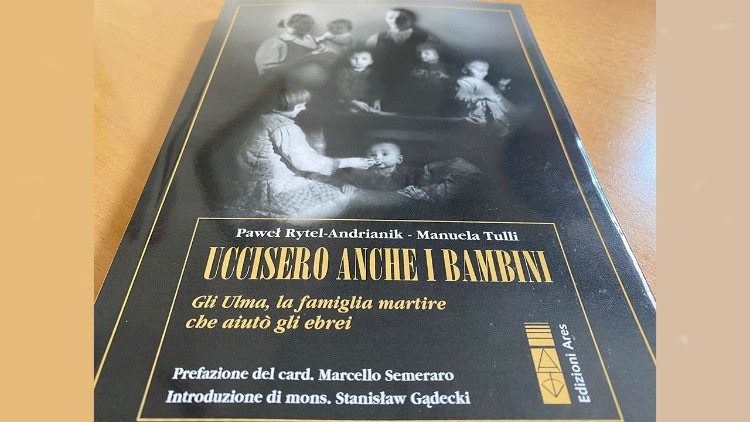 Capa do livro "Eles mataram até as crianças. Os ‘Ulmas’, a família mártir que ajudou os judeus" 