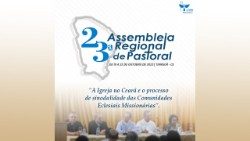 23ª Assembleia Regional de Pastoral (ARP) da Conferência Nacional dos Bispos do Brasil – Regional Nordeste 1. 