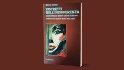 Portada del libro “Restringidos en la indiferencia - Testimonios dentro y fuera de la cárcel"