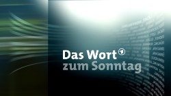 Wort zum Sonntag 
