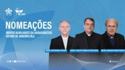 Nomeações do Papa para a Arquidiocese de São Sebastião do Rio de Janeiro