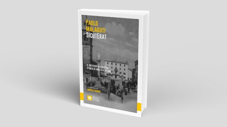 Il libro di Paolo Malaguti "SicutErat", edito dalla LEV