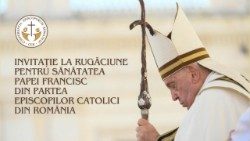2025.03.01 Invitație la rugăciune pentru sănătatea papei Francisc.