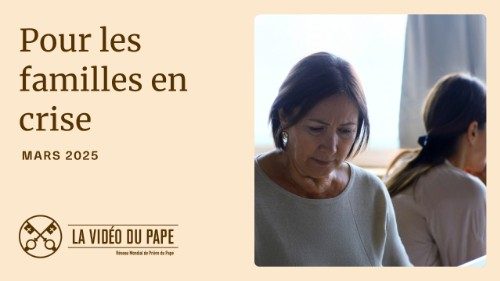 En mars, les familles en crise au cœur des intentions de prière du Pape
