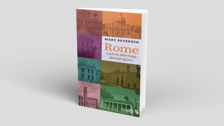 Guide du pèlerinage des sept églises. 