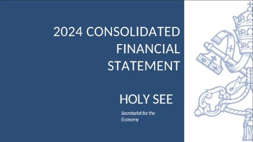 ቅድስት መንበር የ2024 (እ.አ.አ) የፋይናንስ ዓመት በ1.6 ሚሊዮን ዩሮ ትርፍ መዝጋቷ ተገለጸ