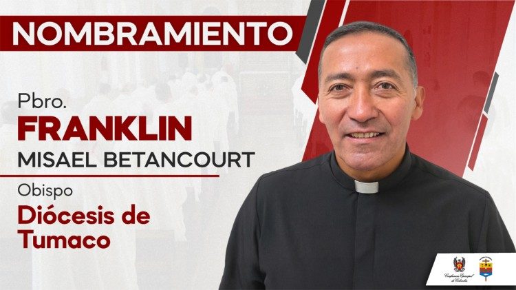 P. Franklin Misael Betancourt, nuevo Obispo de Tumaco, en Colombia