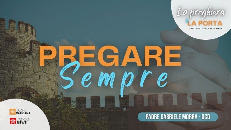 2025.09.10 LA PREGHIERA E LA PORTA