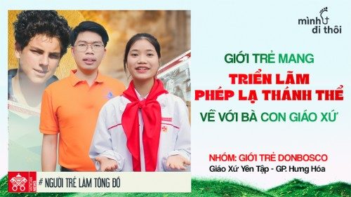 Giới trẻ đưa Triển l&atilde;m ph&eacute;p lạ Th&aacute;nh Thể quốc tế về gi&aacute;o xứ