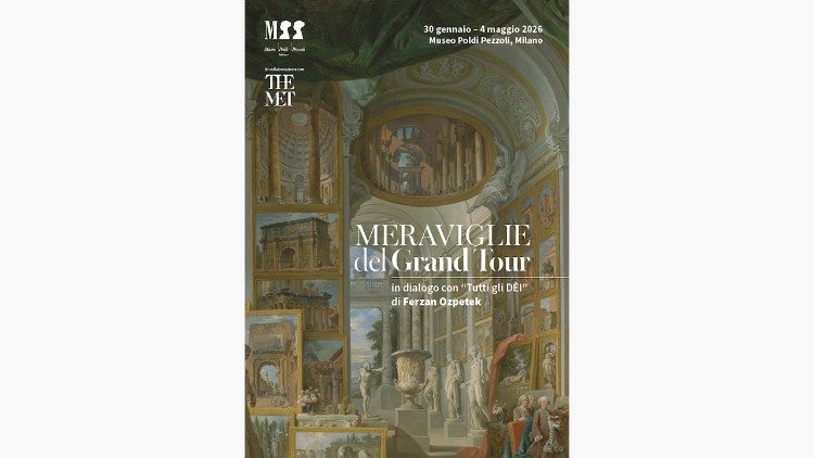 Locandina della mostra 'Meraviglie del Grand Tour', al Museo Poldi Pezzoli di Milano