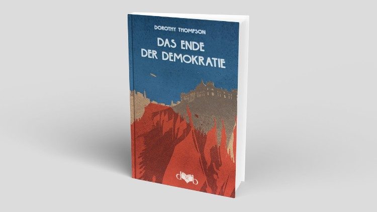 Unser Buchtipp: Dorothy Thompson - Das Ende der Demokratie