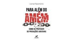 O livro Para além do amém: como se proteger de pregações abusivas?