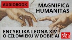 Magnifica humanitas - audiobook