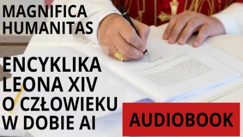 Pierwsza encyklika Leona XIV w jednym audiobooku