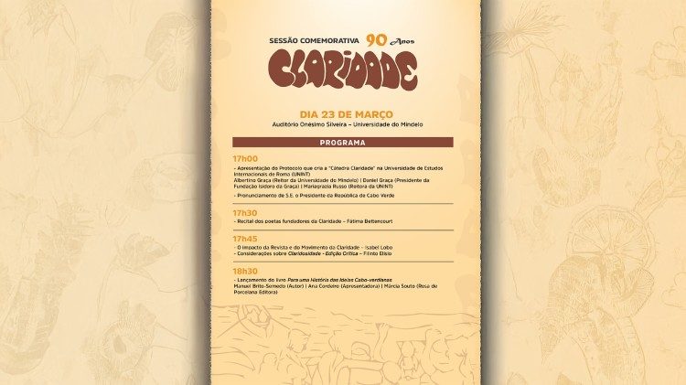 O programa da comemora&ccedil;&atilde;o oficial dos 90 anos da revista de Artes e Letras, Claridade 